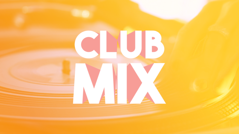 Samedi dès 20h c’est Club Mix !