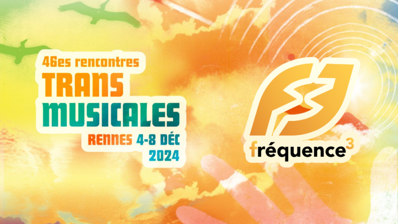 Vivez le festival des Trans Musicales de Rennes !