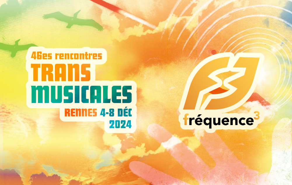 Vivez le festival des Trans Musicales de Rennes !